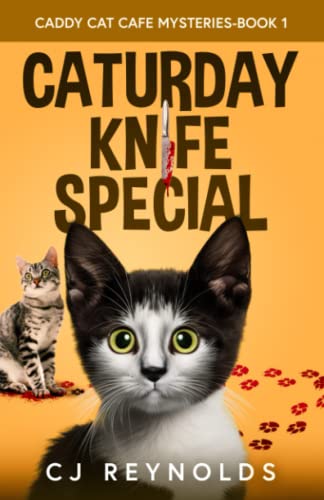 Caturday Knife Special (Caddy Cat Cafe Mysteries)